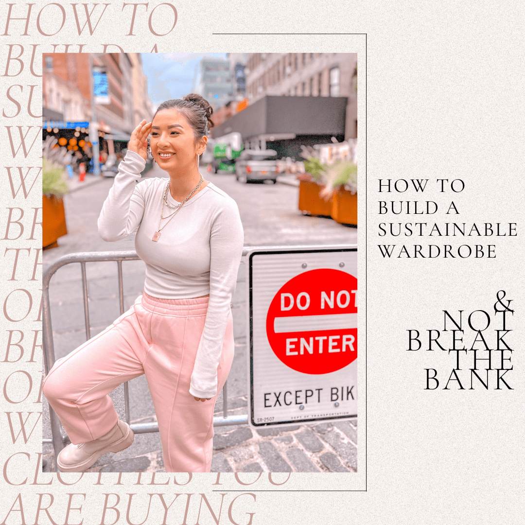 How to Build a Sustainable Wardrobe
